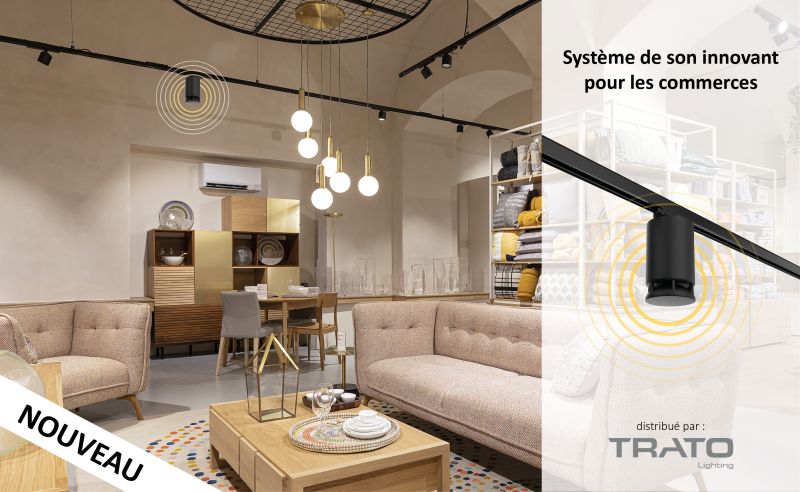 Nouveauté TRATO : un système de son innovant pour le retail