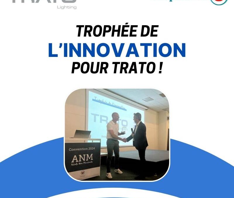 ✨ UN TROPHÉE DE L’INNOVATION POUR TRATO ✨